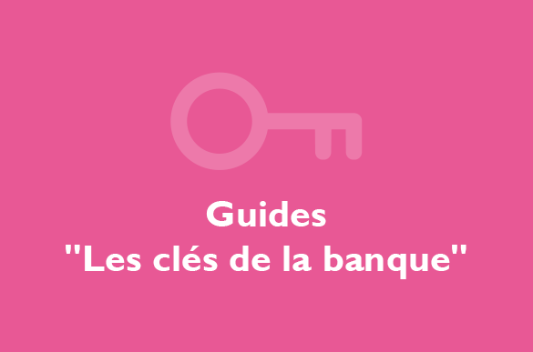 Les dix clés pour bien gérer mon compte en banque